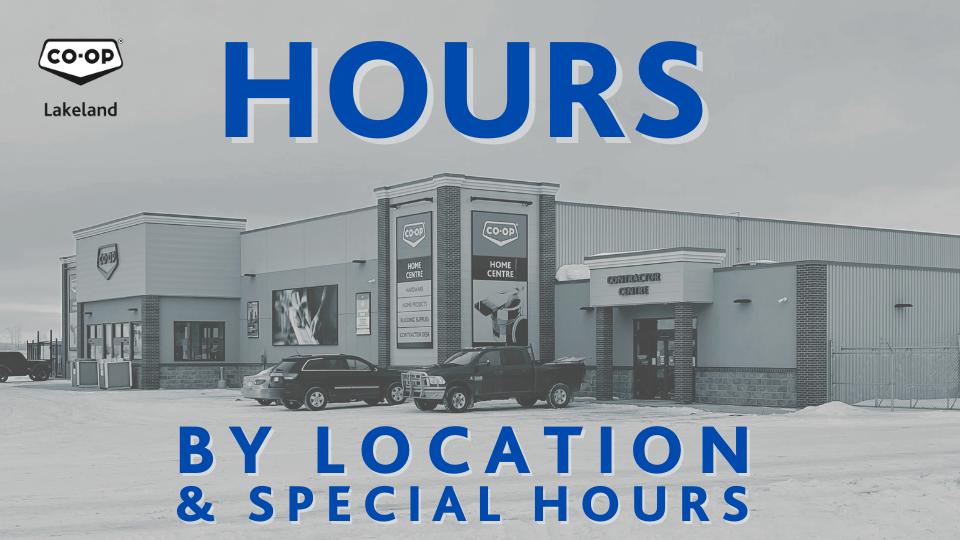 Lakeland Coop Hours Lakeland Petroleum Services Coop Ltd