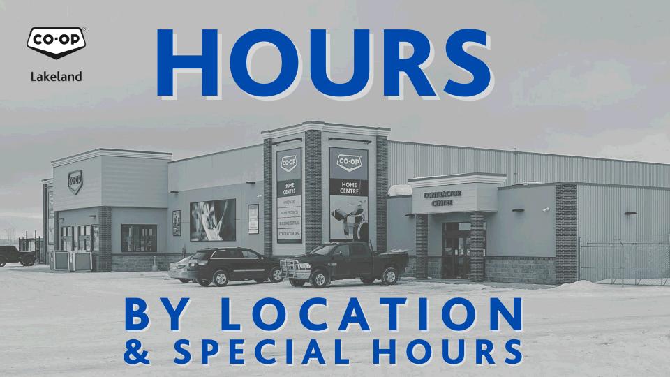 Lakeland Coop Hours Lakeland Petroleum Services Coop Ltd